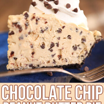 Chocolate Chip Peanut Butter Pie - image for Pinterest