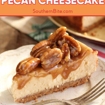 Easy Caramel Pecan Cheesecake - image for Pinterest.