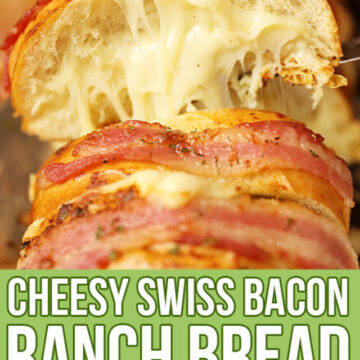 Cheesy Swiss Bacon Ranch Bread - image for Pinterest