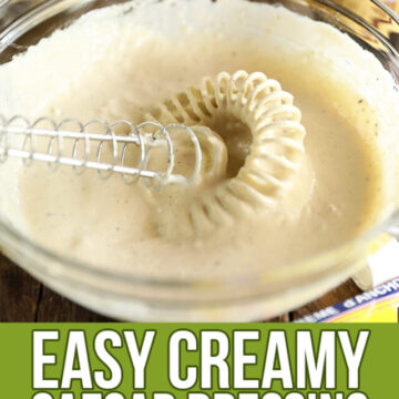 Easy Creamy Caesar Dressing - image for Pinterest