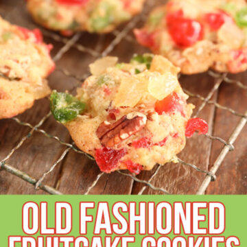 Collage impage of Old Fashioned Fruitcake Cookies for Pinterest