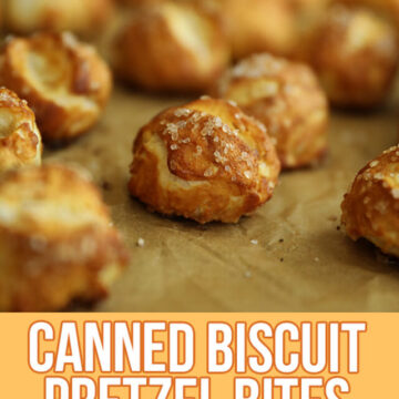 Canned Biscuit Pretzel Bites - image for Pinterest