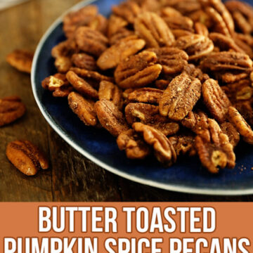 Butter Toasted Pumpkin Spice Pecans - image for Pinterest