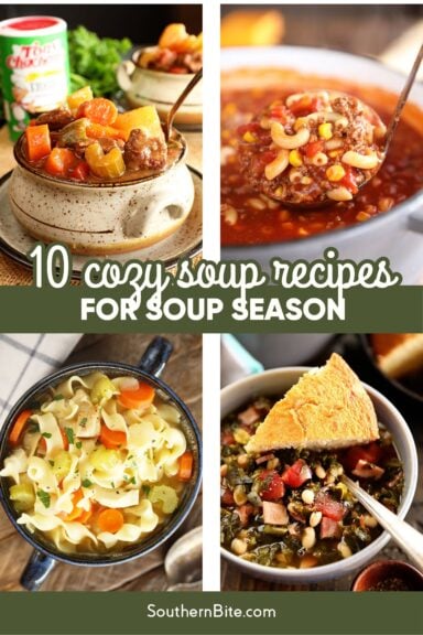 10 Cozy Soup Recipes for Soup Season Image for Pinterest.