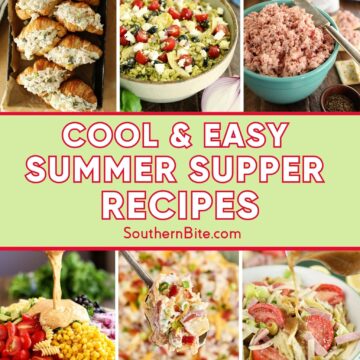 Cool & Easy Summer Supper Recipes Image for Pinterest.