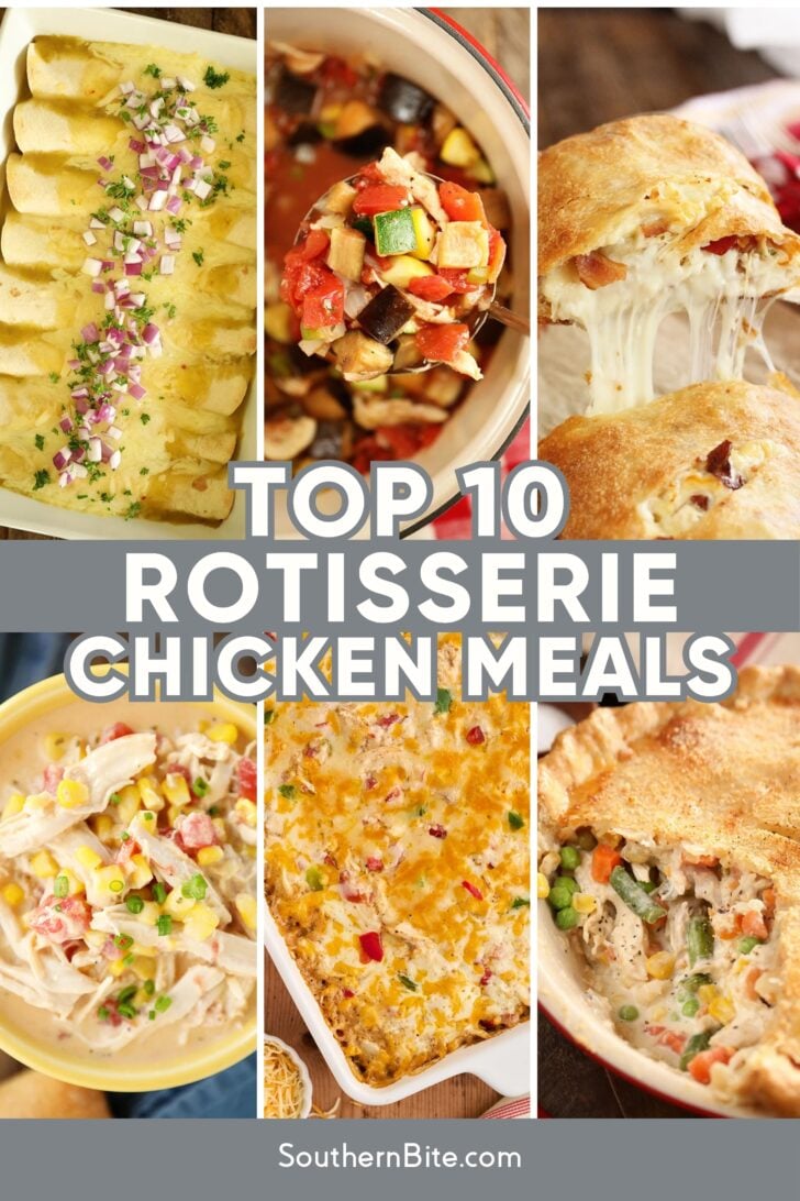 Top 10 Rotisserie Chicken Recipes Image for Pinterest.