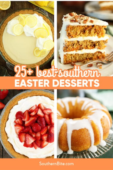 25+ Best Southern Easter Desserts Image for Pinterest.