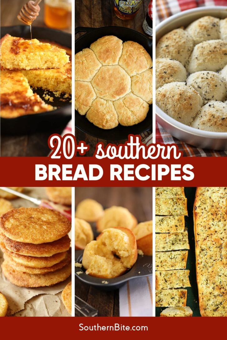 20+ Southern Bread Recipes Image for Pinterest.